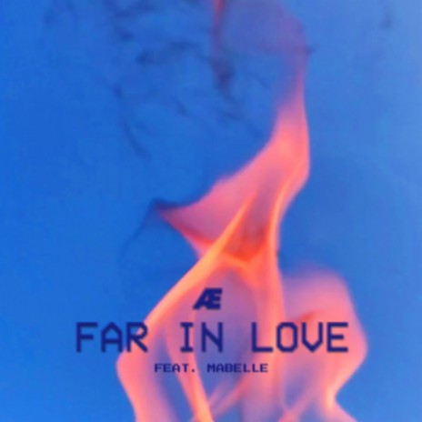FAR IN LOVE | Boomplay Music