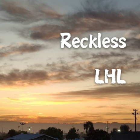 Reckless | Boomplay Music