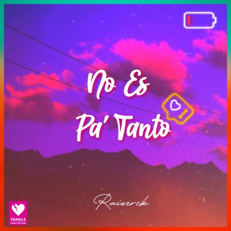 No Es Pa' Tanto | Boomplay Music