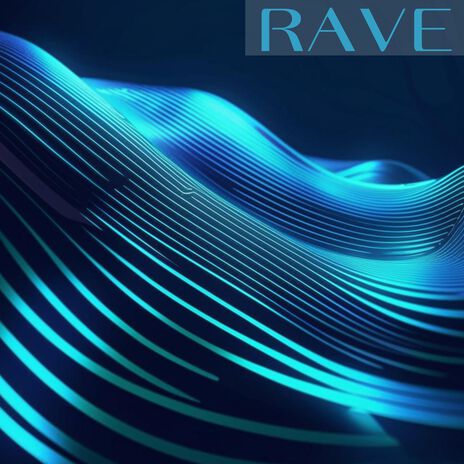 Rave