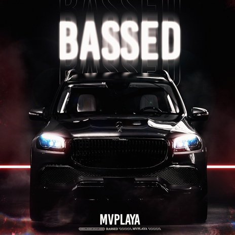 BASSED | Boomplay Music