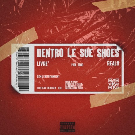 DENTRO LE SUE SHOES ft. RealD | Boomplay Music