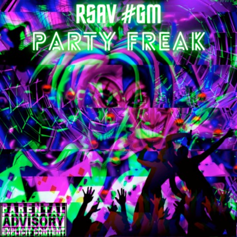 Party Freak | Boomplay Music