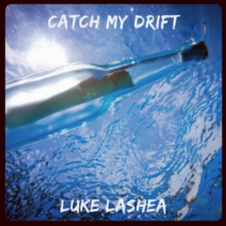 Catch My Drift lyrics | Boomplay Music