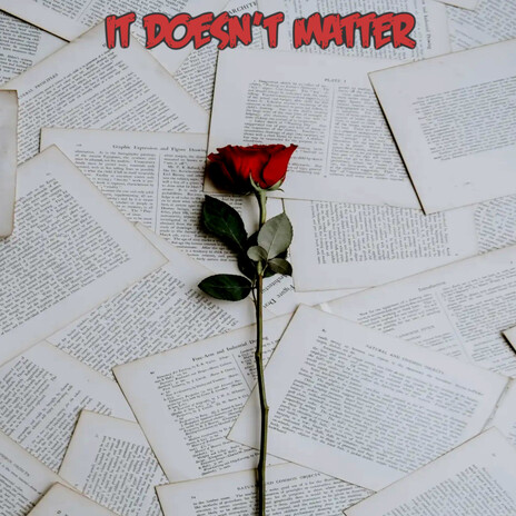 It Doesn't Matter | Boomplay Music