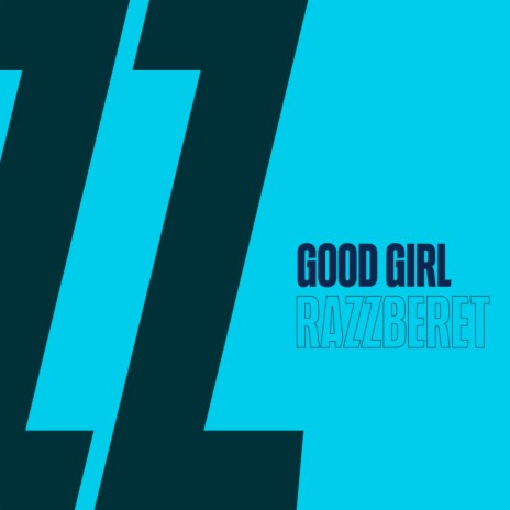 Good Girl | Boomplay Music