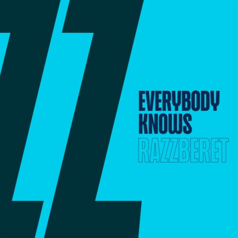 Everybody Knows | Boomplay Music