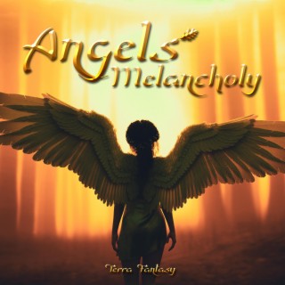 Angels Melancholy