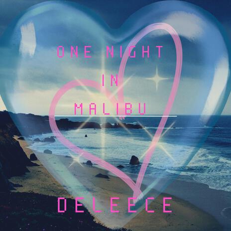 One Night In Malibu | Boomplay Music