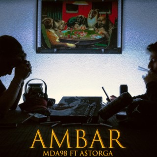 Ambar ft. A$TORGA lyrics | Boomplay Music