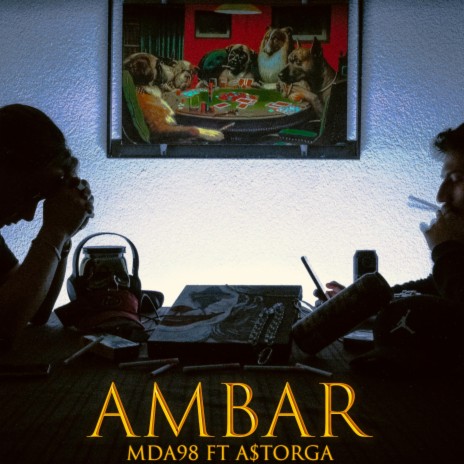 Ambar ft. A$TORGA | Boomplay Music