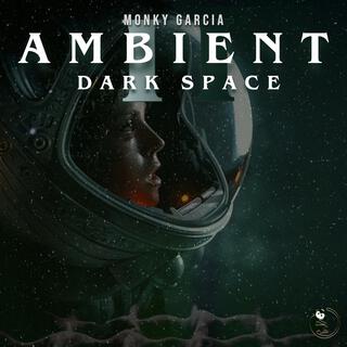 AMBIENT 2: DARK SPACE