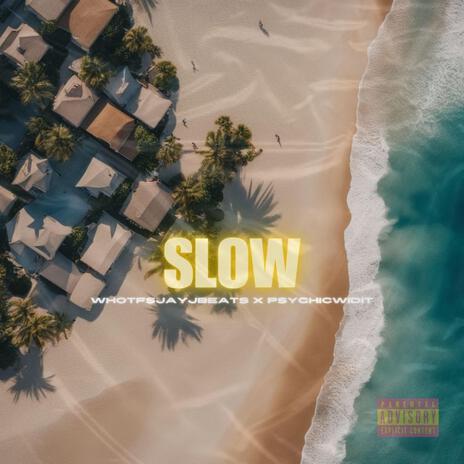 SLOW | Boomplay Music