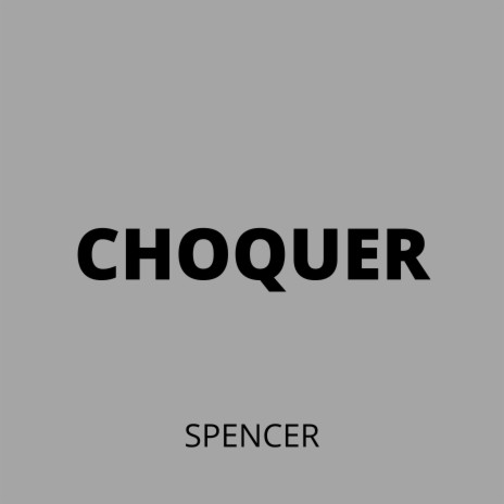 Choquer | Boomplay Music