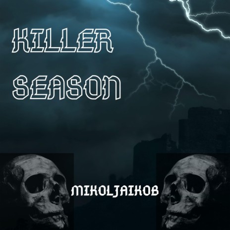 Killer Season | Boomplay Music