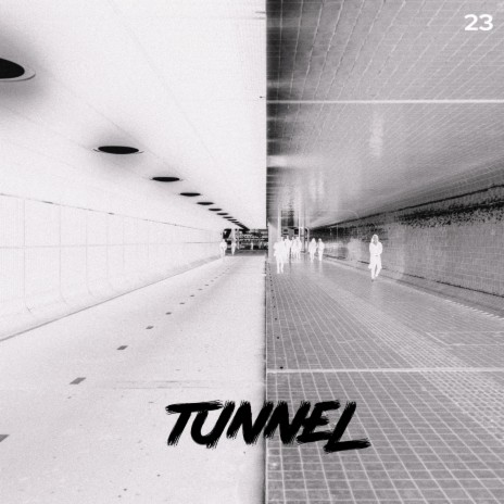 Tunnel | Boomplay Music