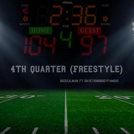 4th quarter (Freestyle) ft. Daveyisnobodyfamous