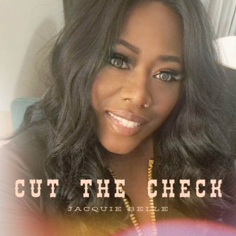 Cut The Check | Boomplay Music