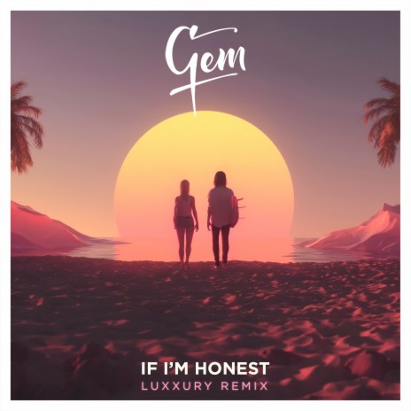 If I'm Honest (Luxxury Remix) ft. Luxxury