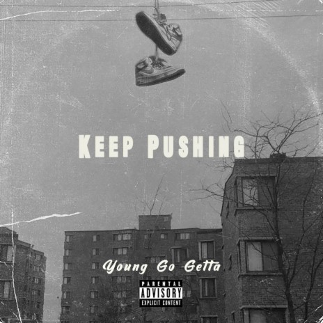 Keep Pushing | Boomplay Music