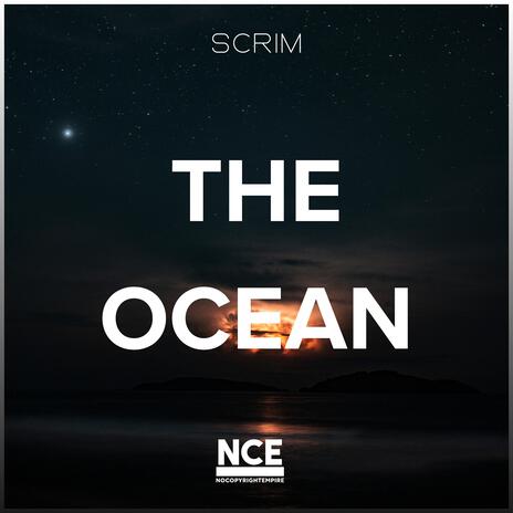 The Ocean | Boomplay Music