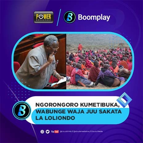 POWER BREAKFAST - JUN 21; NGORONGORO KUMETIBUKA WABUNGE WAJA JUU SAKATA LA LOLIONDO