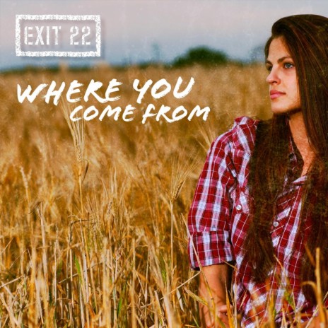 Where You Come From | Boomplay Music