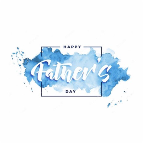 Happy Father's Day | Boomplay Music