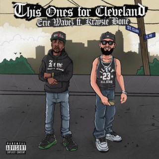This Ones for Cleveland ft. Krayzie Bone lyrics | Boomplay Music