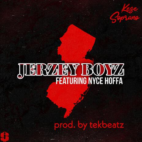 Jerzey Boyz ft. Nyce Hoffa | Boomplay Music