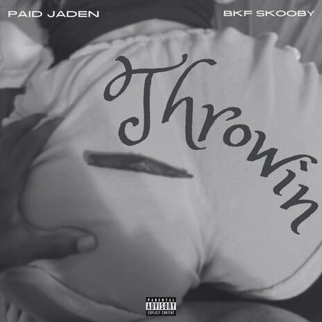 Throwin ft. BKF Skooby | Boomplay Music