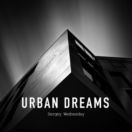 Urban Dreams | Boomplay Music