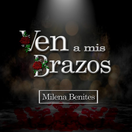 Ven a mis brazos | Boomplay Music