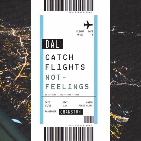 Catch Flights, Not Feelings | Boomplay Music
