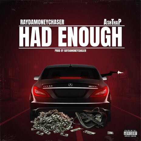 Had Enough ft. AshThaP