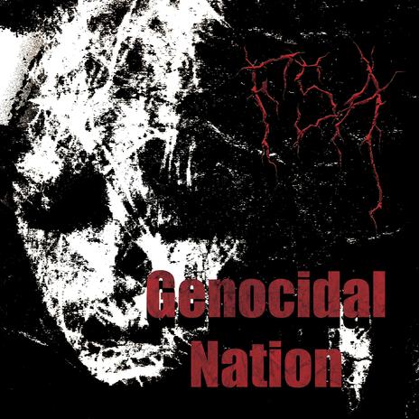 Genocidal Nation | Boomplay Music