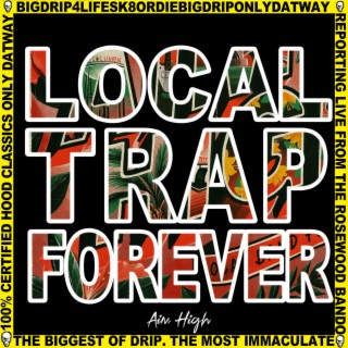 LOCAL T®AP FOREVER