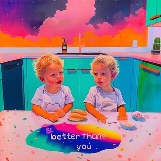 Better Than You (5.10)