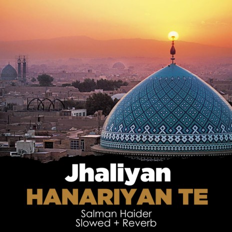 Jhaliyan Hanariyan Te Lofi | Boomplay Music