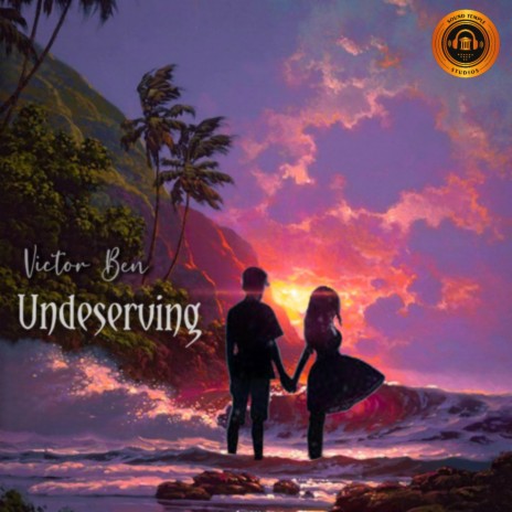 Undeserving | Boomplay Music