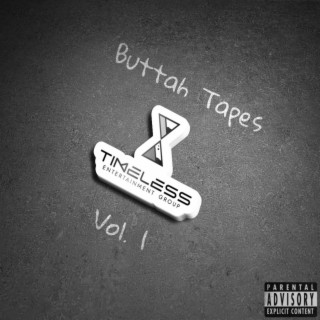 Timeless Buttah Tapes, Vol. 1