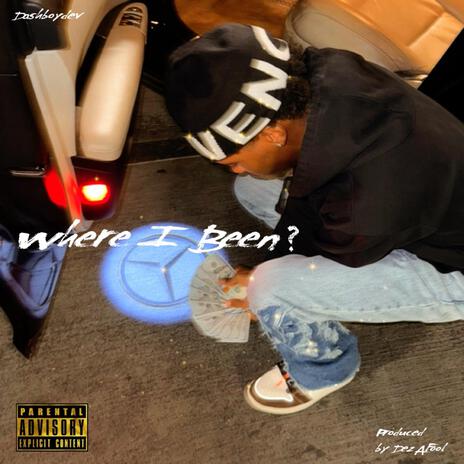 Where I Been ? | Boomplay Music