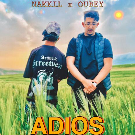 Adios ft. Oubey Foughali | Boomplay Music