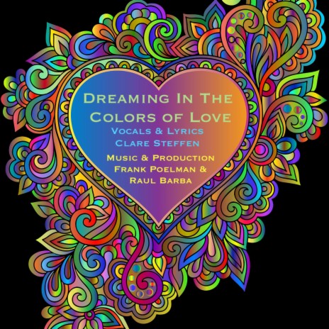 Dreaming In The Colors of Love | Boomplay Music