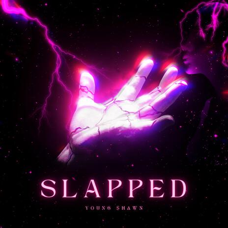 SLAPPED | Boomplay Music