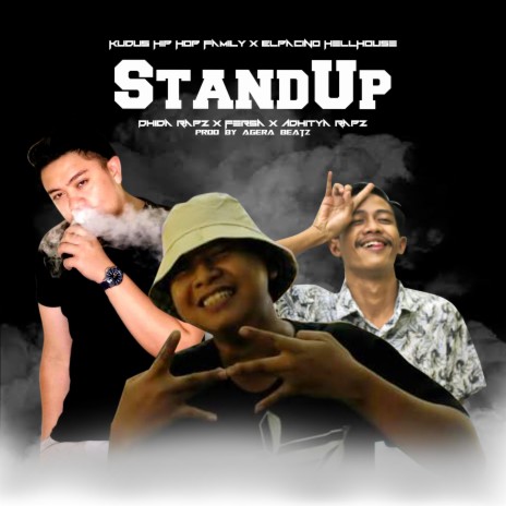 StandUp Instrumental (Instrumental Version) ft. Fersa Elpacino Hellhouse, Adhitya Rapz & Agera Beatz | Boomplay Music