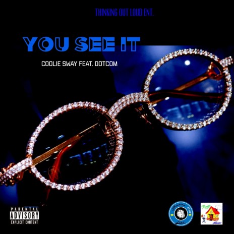 You See It (feat. DotCom) | Boomplay Music