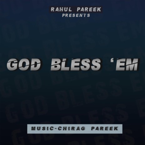 GOD BLESS EM | Boomplay Music