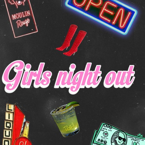 Girls night out | Boomplay Music