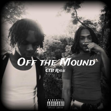 Off the Mound | Boomplay Music